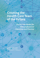 Creating the Health Care Team of the Future