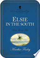Elsie in the South