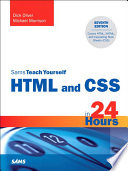 Sams Teach Yourself HTML and CSS in 24 Hours PDF Book By Dick Oliver,Michael Morrison