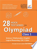 28 Mock Test Series for Olympiads Class 1 Science, Mathematics, English, Logical Reasoning, GK & Cyber 2nd Edition