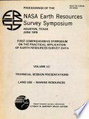 First Comprehensive Symposium on the Practical Application of Earth Resources Survey Data: Summary reports
