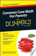 Common Core Math For Parents For Dummies with Videos Online
