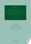 The UN Convention on the Rights of Persons with Disabilities Book
