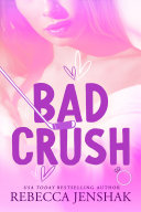 Bad Crush Book Rebecca Jenshak