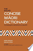 The Raupo Concise Maori Dictionary