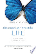 The Good and Beautiful Life Book