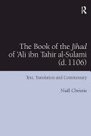 The Book of the Jihad of 'Ali ibn Tahir al-Sulami (d. 1106)