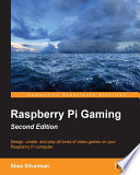 Raspberry Pi Gaming   Second Edition