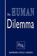 The Human Dilemma