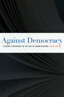 Against Democracy:Literary Experience in the Era of Emancipations