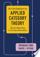 An Invitation to Applied Category Theory Book