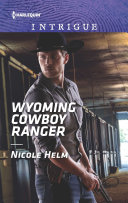 Wyoming Cowboy Ranger [Pdf/ePub] eBook