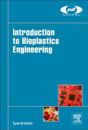 Introduction to Bioplastics Engineering Book