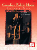 Canadian Fiddle Music Volume 1