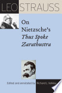 Leo Strauss on Nietzsche s  Thus Spoke Zarathustra 