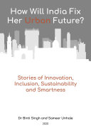 How Will India Fix Her Urban Future? [Pdf/ePub] eBook