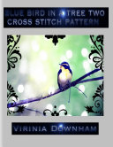 Blue Bird in a Tree Two Cross Stitch Pattern