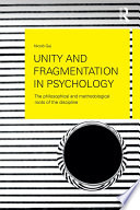 Unity And Fragmentation In Psychology