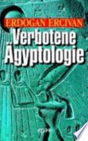 Verbotene Ägyptologie