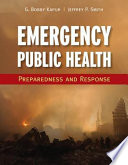 Emergency Public Health  Preparedness and Response