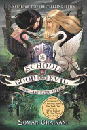 The School for Good and Evil #3: The Last Ever After image