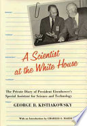 A Scientist At The White House