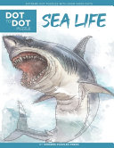 Sea Life   Dot to Dot Puzzle  Extreme Dot Puzzles with Over 15000 Dots  Book