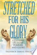 Stretched for His Glory