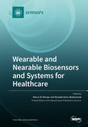 Wearable and Nearable Biosensors and Systems for Healthcare
