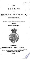 The Remains of Henry Kirke White    