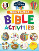Schoolkid s Catholic Bible Activities  Book