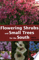 Flowering Shrubs and Small Trees for the South Book PDF