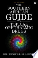 The Southern African Guide to Topical Ophthalmic Drugs