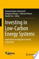 Investing in Low Carbon Energy Systems Book