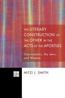 The Literary Construction of the Other in the Acts of the Apostles [Pdf/ePub] eBook