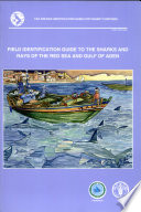Field Identification Guide to the Sharks and Rays of the Red Sea and Gulf of Aden