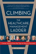 Climbing the Healthcare Management Ladder Book