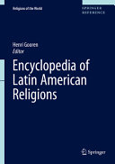 Encyclopedia of Latin American Religions Book