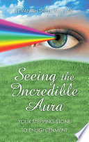 Seeing the Incredible Aura