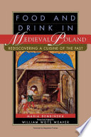 Food and Drink in Medieval Poland