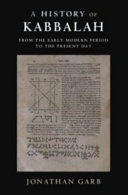 link to A history of Kabbalah : from the early modern period to the present day in the TCC library catalog
