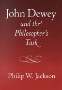 John Dewey and the Philosopher's Task