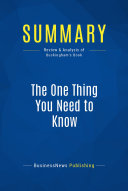 Summary: The One Thing You Need to Know