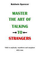 Master the Art of Talking to Strangers