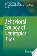 Behavioral Ecology of Neotropical Birds Book