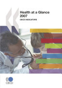 Health at a Glance 2007 OECD Indicators