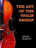 The Art of the Violin Design