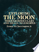 Book Exploring the Moon Through Binoculars and Small Telescopes Cover