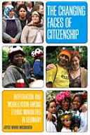 The Changing Faces of Citizenship
