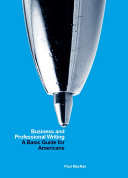 Business and Professional Writing: A Basic Guide for Americans